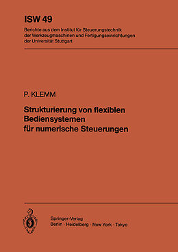 Kartonierter Einband Strukturierung von flexiblen Bediensystemen für numerische Steuerungen von P. Klemm