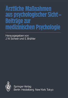 Kartonierter Einband Ärztliche Maßnahmen aus psychologischer Sicht  Beiträge zur medizinischen Psychologie von 