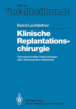 Kartonierter Einband Klinische Replantationschirurgie von B. Landsleitner