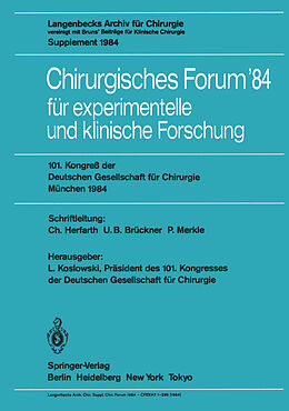 Kartonierter Einband Chirurgisches Forum 84 für experimentelle und klinische Forschung von 