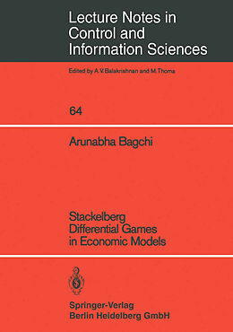 Kartonierter Einband Stackelberg Differential Games in Economic Models von A. Bagchi