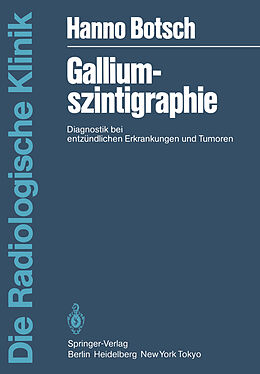 Kartonierter Einband Galliumszintigraphie von H. Botsch
