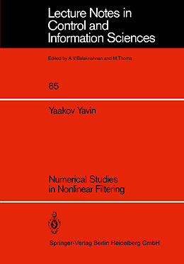 Kartonierter Einband Numerical Studies in Nonlinear Filtering von Y. Yavin