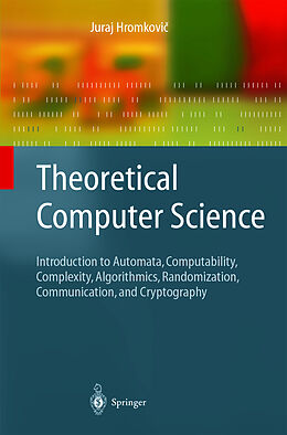 Livre Relié Theoretical Computer Science de Juraj Hromkovi 