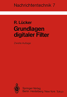 Kartonierter Einband Grundlagen digitaler Filter von R. Lücker