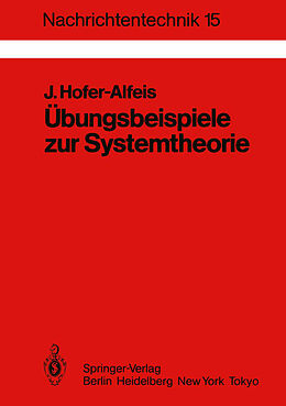Kartonierter Einband Übungsbeispiele zur Systemtheorie von Josef Hofer-Alfeis