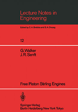 Couverture cartonnée Free Piston Stirling Engines de J. R. Senft, Graham Walker
