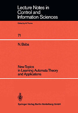 Kartonierter Einband New Topics in Learning Automata Theory and Applications von Norio Baba