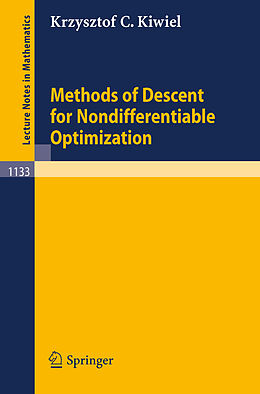 Kartonierter Einband Methods of Descent for Nondifferentiable Optimization von Krzysztof C. Kiwiel