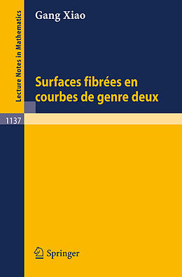 Couverture cartonnée Surfaces fibrees en courbes de genre deux de Gang Xiao