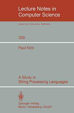 Kartonierter Einband A Study in String Processing Languages von Paul Klint