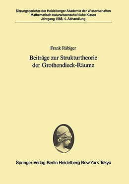 Kartonierter Einband Beiträge zur Strukturtheorie der Grothendieck-Räume von Frank Räbiger