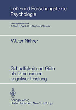 Kartonierter Einband Schnelligkeit und Güte als Dimensionen kognitiver Leistung von Walter Nährer