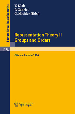 Kartonierter Einband Representation Theory II. Proceedings of the Fourth International Conference on Representations of Algebras, held in Ottawa, Canada, August 16-25, 1984 von 
