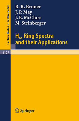Kartonierter Einband H Ring Spectra and Their Applications von Robert R. Bruner, Mark Steinberger, James E. McClure