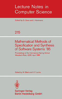 Kartonierter Einband Mathematical Methods of Specification and Synthesis of Software Systems '85 von 