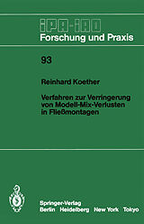 Kartonierter Einband Verfahren zur Verringerung von Modell-Mix-Verlusten in Fließmontagen von Reinhard Koether