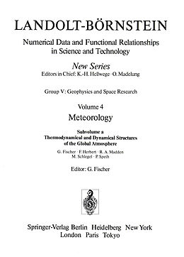 Livre Relié Thermodynamical and Dynamical Structures of the Global Atmosphere / Thermodynamische und dynamische Strukturen der globalen Atmosphäre de G. Fischer, F. Herbert, R. A. Madden