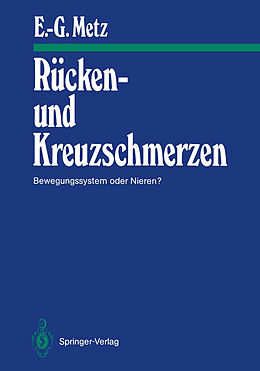 Kartonierter Einband Rücken- und Kreuzschmerzen von Erhard-Günter Metz