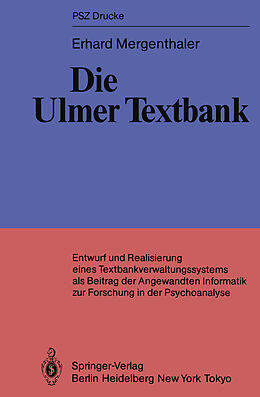 Kartonierter Einband Die Ulmer Textbank von Erhard Mergenthaler