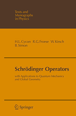 Kartonierter Einband Schrödinger Operators von Hans L. Cycon, Barry Simon, Werner Kirsch