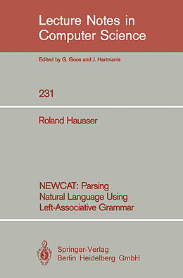 Kartonierter Einband NEWCAT: Parsing Natural Language Using Left-Associative Grammar von Roland Hausser