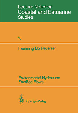 Kartonierter Einband Environmental Hydraulics: Stratified Flows von Flemming B. Pedersen