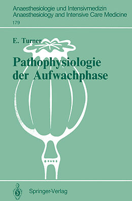 Kartonierter Einband Pathophysiologie der Aufwachphase von Ernst Turner