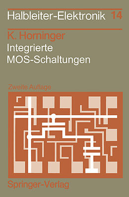 Kartonierter Einband Integrierte MOS-Schaltungen von Karlheinrich Horninger