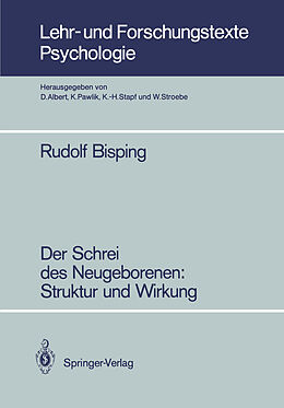 Kartonierter Einband Der Schrei des Neugeborenen: Struktur und Wirkung von Rudolf Bisping