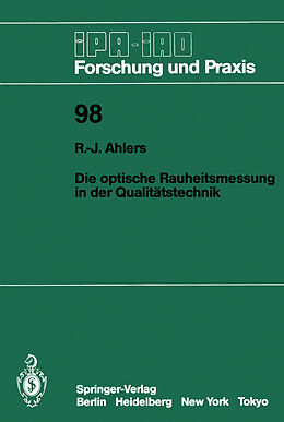 Kartonierter Einband Die optische Rauheitsmessung in der Qualitätstechnik von Rolf-Jürgen Ahlers