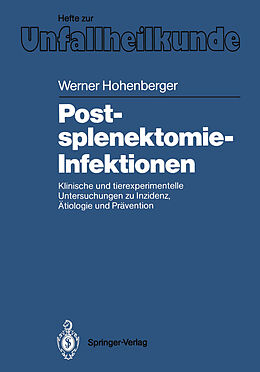 Kartonierter Einband Postsplenektomie-Infektionen von Werner Hohenberger