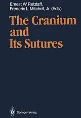 Kartonierter Einband The Cranium and Its Sutures von
