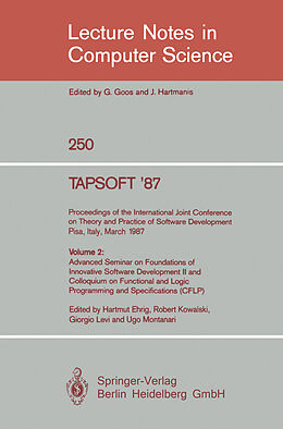 Kartonierter Einband TAPSOFT '87: Proceedings of the International Joint Conference on Theory and Practice of Software Development, Pisa, Italy, March 23 - 27 1987 von 