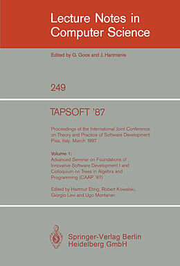 Kartonierter Einband TAPSOFT '87: Proceedings of the International Joint Conference on Theory and Practice of Software Development, Pisa, Italy, March 1987 von 