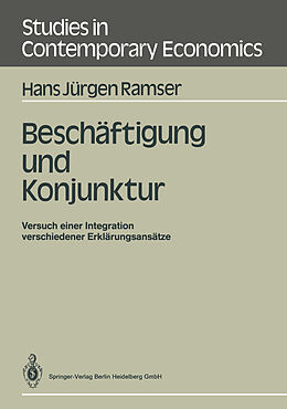 Kartonierter Einband Beschäftigung und Konjunktur von Hans J. Ramser