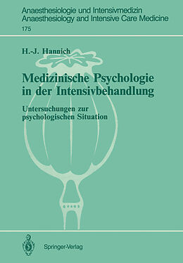Kartonierter Einband Medizinische Psychologie in der Intensivbehandlung von Hans-Joachim Hannich