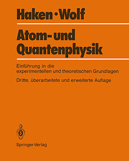 Kartonierter Einband Atom- und Quantenphysik von Hermann Haken, Hans C. Wolf