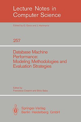 Kartonierter Einband Database Machine Performance: Modeling Methodologies and Evaluation Strategies von 