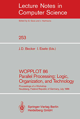 Kartonierter Einband WOPPLOT 86 Parallel Processing: Logic, Organization, and Technology von 