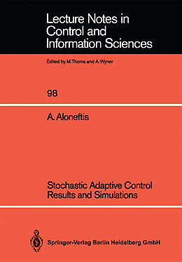 Couverture cartonnée Stochastic Adaptive Control Results and Simulations de Alexis Aloneftis