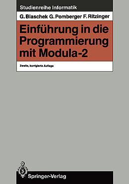 Kartonierter Einband Einführung in die Programmierung mit Modula-2 von Günther Blaschek, Gustav Pomberger, Franz Ritzinger
