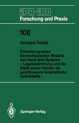 Kartonierter Einband Entwicklung eines biomechanischen Modells des Hand-Arm-Systems von Georgios Tsotsis