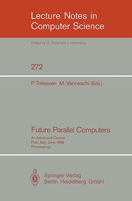 Kartonierter Einband Future Parallel Computers von 