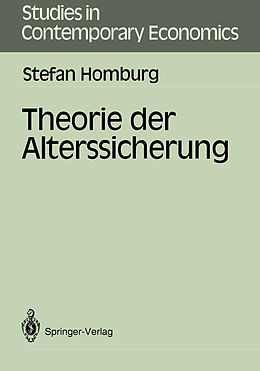 Kartonierter Einband Theorie der Alterssicherung von Stefan Homburg