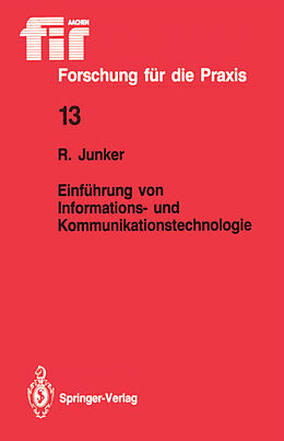 Kartonierter Einband Einführung von Informations- und Kommunikationstechnologie von Robert Junker