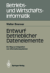 Kartonierter Einband Entwurf betrieblicher Datenelemente von Walter Brenner
