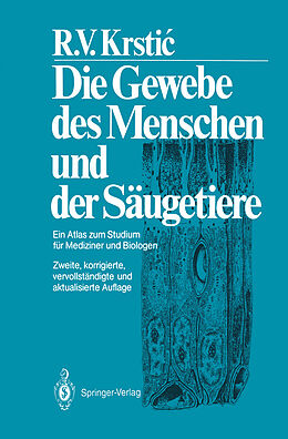 Kartonierter Einband Die Gewebe des Menschen und der Säugetiere von Radivoj V. Krstic