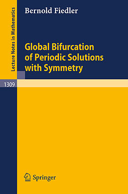 Couverture cartonnée Global Bifurcation of Periodic Solutions with Symmetry de Bernold Fiedler