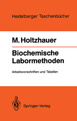 Kartonierter Einband Biochemische Labormethoden von Martin Holtzhauer